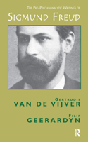 The Pre-Psychoanalytic Writings of Sigmund Freud