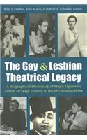 The Gay and Lesbian Theatrical Legacy