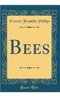 Bees (Classic Reprint)