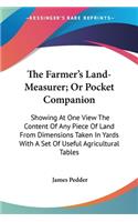 The Farmer's Land-Measurer; Or Pocket Companion