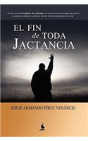 Fin de Toda Jactancia