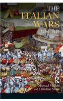 The Italian Wars 1494-1559: War, State and Society in Early Modern Europe
