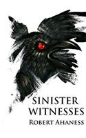 Sinister Witnesses