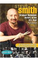 Steve Smith - Drum Set Technique/History of the U.S. Beat