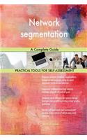 Network segmentation A Complete Guide
