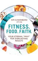 Fitness. Food. Faith.