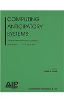 Computing Anticipatory Systems: CASYS '09: (1303 AIP Conference Proceedings / Mathematical and Statistical Physics)