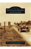 Lincoln Highway Across Illinois