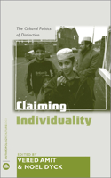 Claiming Individuality: The Cultural Politics of Distinction