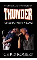 Thunder - Going Out With A Bang
