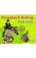 Horseback Riding for Fun!