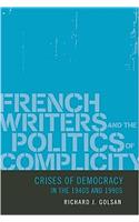 French Writers and the Politics of Complicity