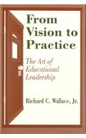 From Vision to Practice