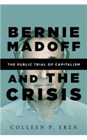 Bernie Madoff and the Crisis