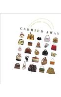 Carried Away: All About Bags