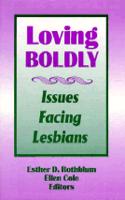 Loving Boldly