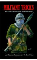 Militant Tricks: Battlefield Ruses of the Islamic Insurgent