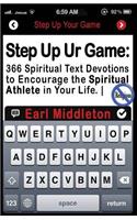 Step Up Your Game: 366 Spiritual Text Devotions to Encourage the Spiritual Athlete in Your Life