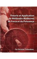 Theorie et Application de Methodes Modernes de Force et de Puissance