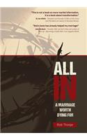 All in - A Marriage Worth Dying for