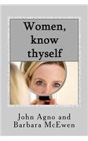 Women, Know Thyself