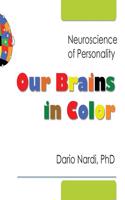 Our Brains in Color