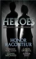Heroes: A Raconteur House Anthology