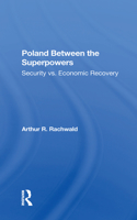 Poland Between The Superpowers