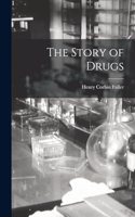 Story of Drugs