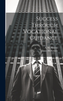 Success Through Vocational Guidance