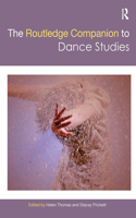 Routledge Companion to Dance Studies