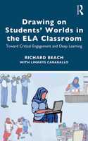 Drawing on Students' Worlds in the ELA Classroom