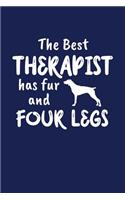 The Best Therapist Has Fur and Four Legs: A Composition Notebook for German Shorthaired Pointer Lovers