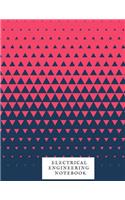 Electrical Engineering Notebook: Electrical Engineering Research Workbook Repairs & Maintenance Note Organizer Service Manual Checklist journal for your work, Inspection, Safety & R