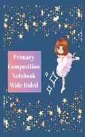 Primary Composition Notebook Wide Ruled