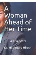 Woman Ahead of Her Time