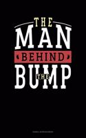 The Man Behind The Bump: Cornell Notes Notebook(1828 Cornell Notes Notebook)