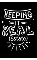 Keeping It Real (Estate)