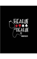 Healin & Dealin #NurseLife