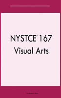 NYSTCE 167 Visual Arts