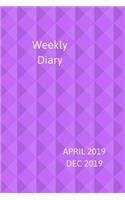 Weekly Diary April 2019-Dec 2019