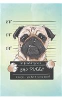 Bad Puggy