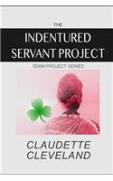 Indentured Servant Project