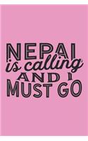 Nepal Is Calling And I Must Go