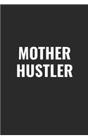 Mother Hustler
