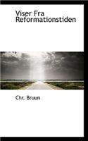 Viser Fra Reformationstiden: (English)