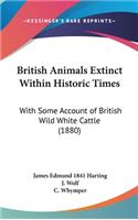 British Animals Extinct Within Historic Times