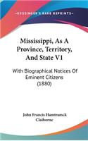 Mississippi, As A Province, Territory, And State V1
