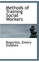 Methods of Training Social Workers