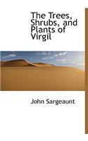 The Trees, Shrubs, and Plants of Virgil